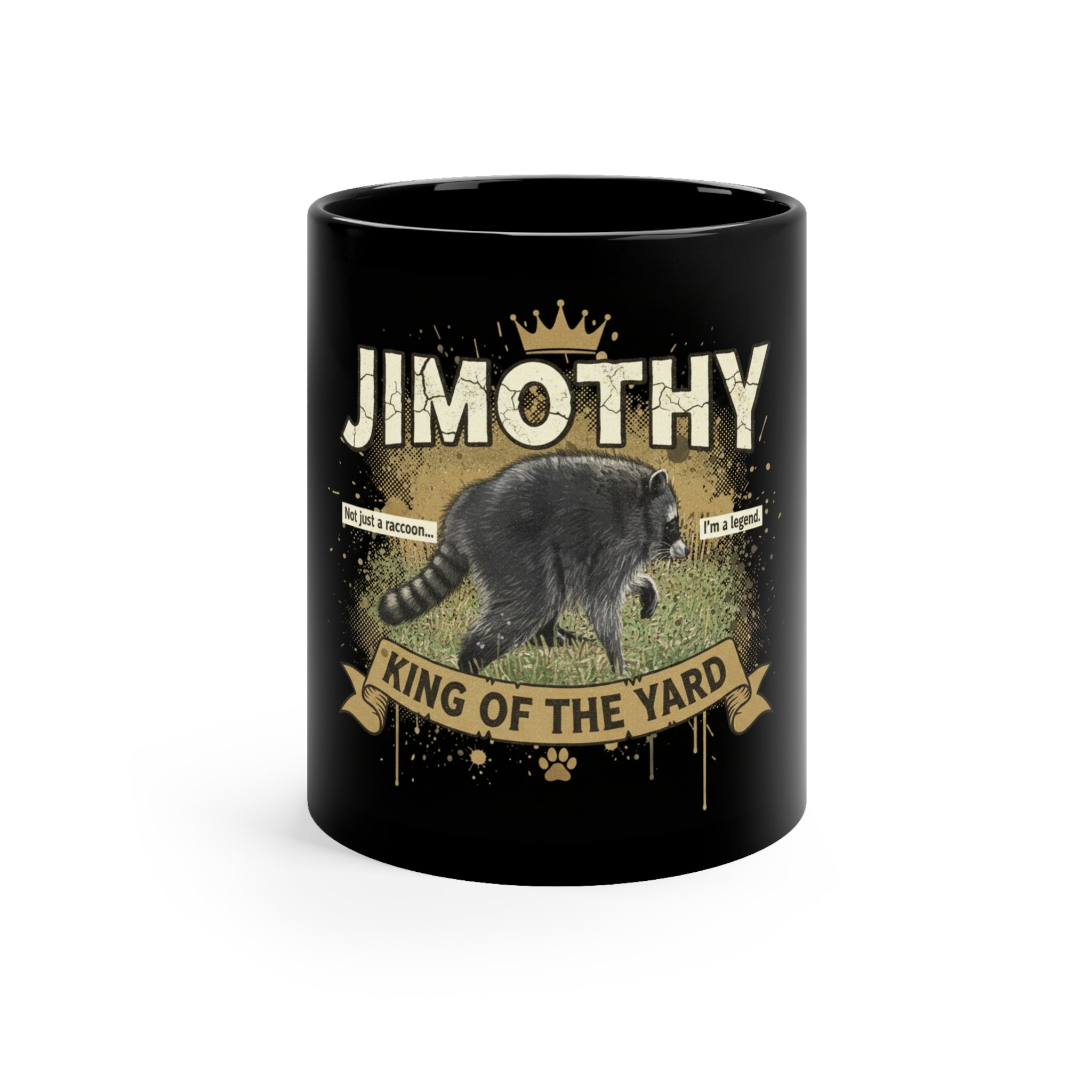 Personalized 'Jimothy - King of the Yard' Black Coffee Mug (11oz)